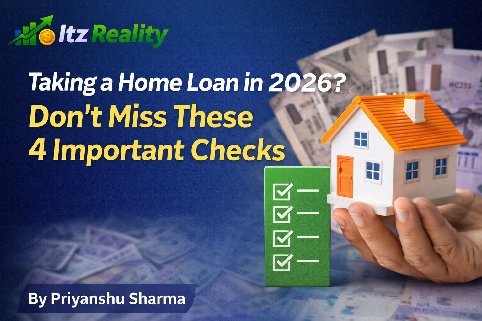 Taking a Home Loan in 2026? Don’t Miss These 4 Important Checks