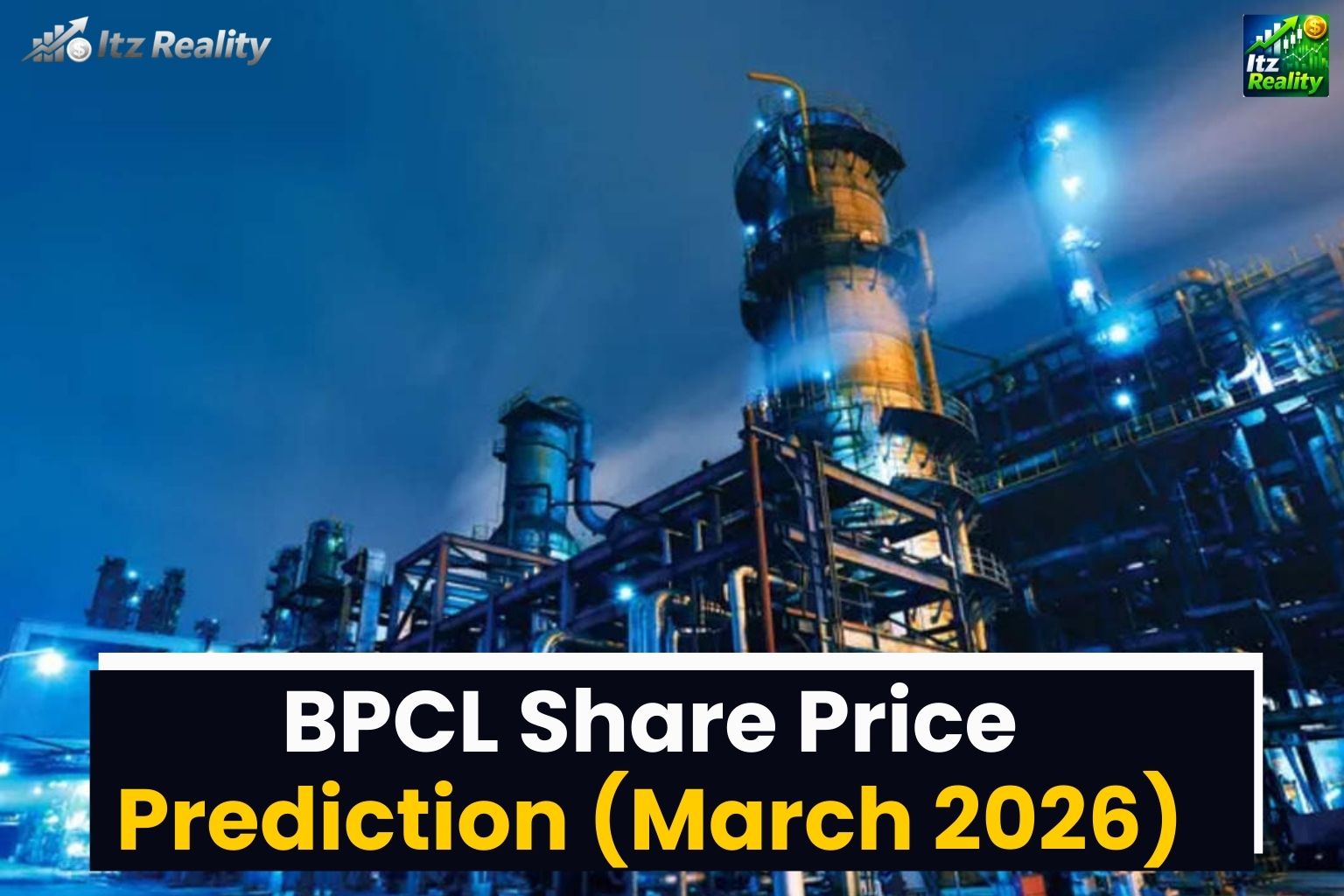 BPCL Share Price Prediction (March 2026): Reason For Falling